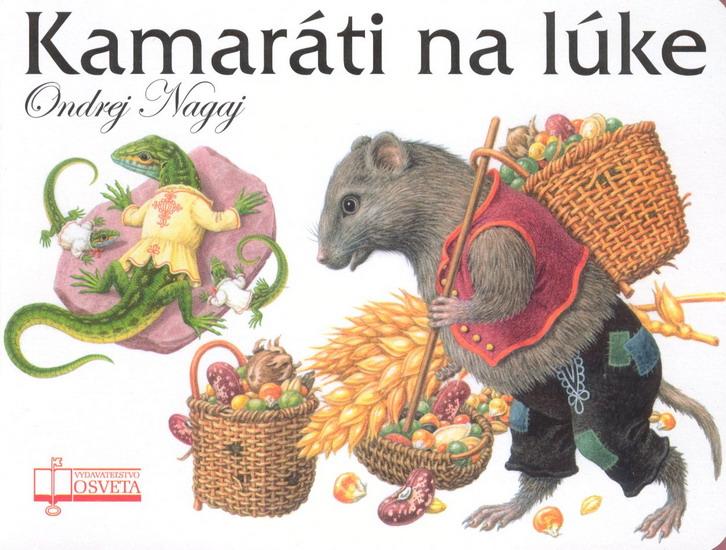 Kniha: Kamaráti na lúke - Ondrej Nagaj