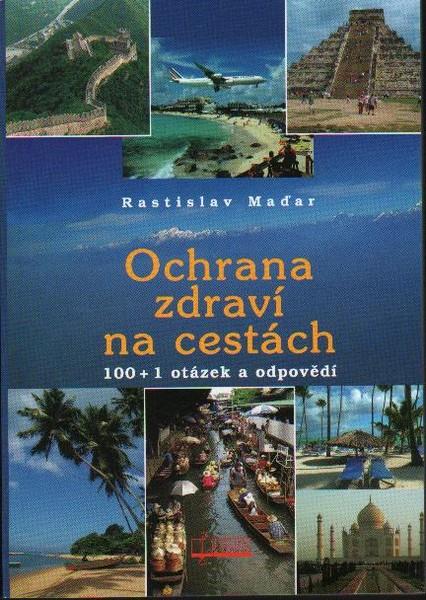 Kniha: Ochrana zdraví na cestách - Rastislav Maďar