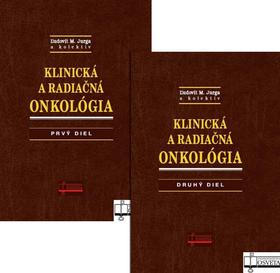 Kniha: Klinická a radiačná onkológia 1. + 2. diel - Ľudovít M. Jurga a kol.