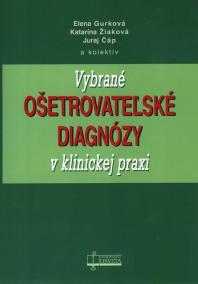 Vybrané ošetrovateľské diagnózy v klinickej praxi