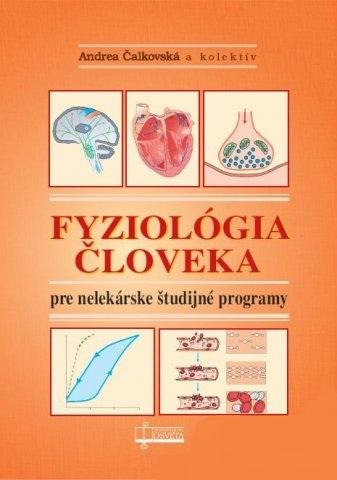 Kniha: Fyziológia človeka - Andrea Čalkovská a kol.