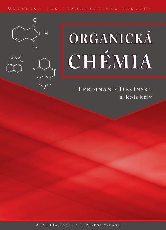 Kniha: Organická chémia - Ferdinand Devínsky a kol.