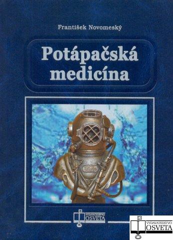 Kniha: Potápačská medicína - František Novomeský