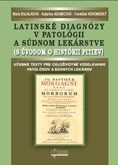 Kniha: Latinské diagnózy v patológii a súdnom lekárstve - Mária Bujalková