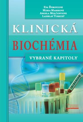 Kniha: Klinická biochémia - Eva Ďurovcová