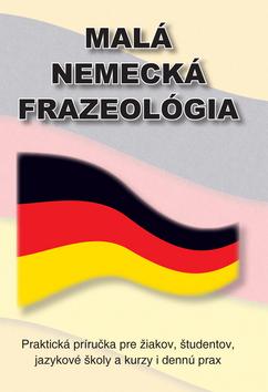 Kniha: Malá nemecká frazeológia - Anton Košťál