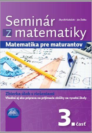 Kniha: Seminár z matematiky 3. časť - Ján Žabka