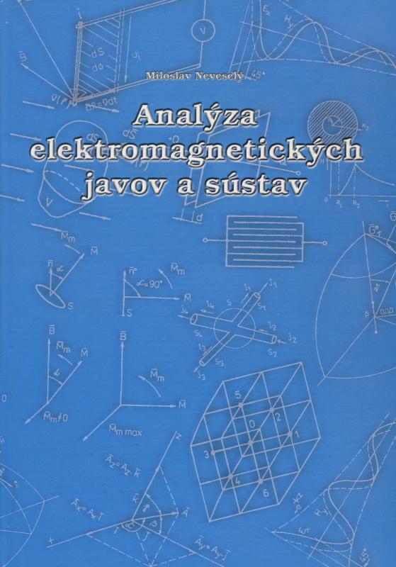 Kniha: Analýza elektromagnetických javov a sústav - Miroslav Neveselý