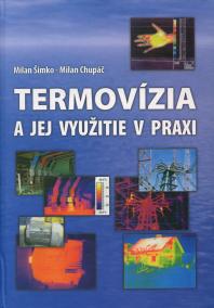 Termovízia a jej využitie v praxi