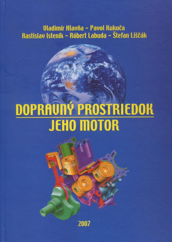 Kniha: Dopravný prostriedok - Jeho motor - Vladimír Hlavňa