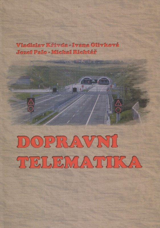 Kniha: Dopravní telematika - Vladislav Křivka