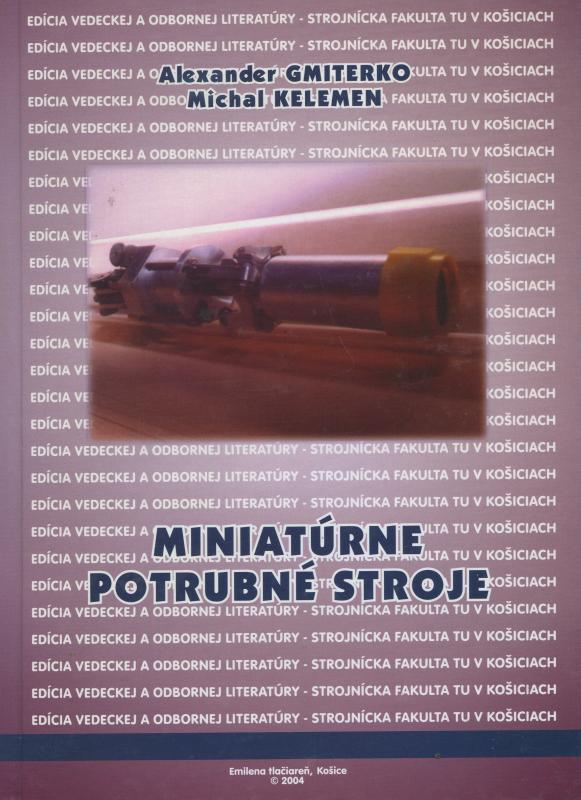 Kniha: Miniatúrne potrubné stroje - Alexander Gmiterko