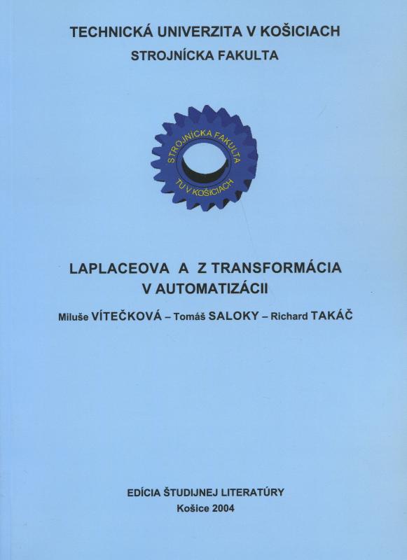 Kniha: Laplaceova a Z-transformácia v automatizácii - Miluše Vítečková