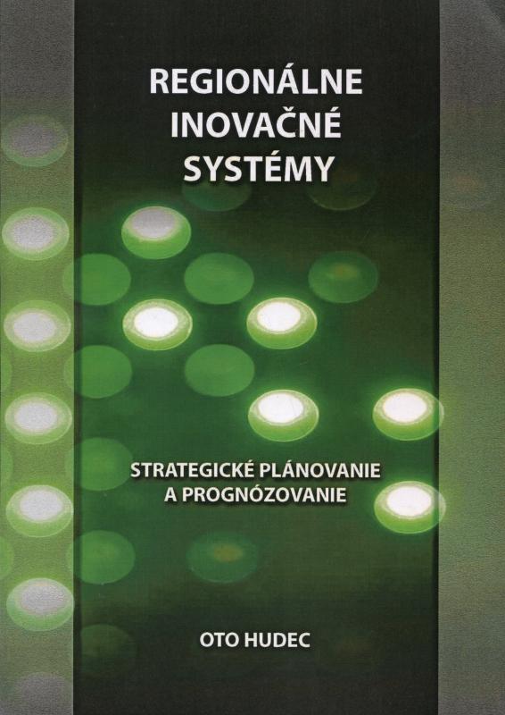 Kniha: Regionálne inovačné systémy - Oto Hudec