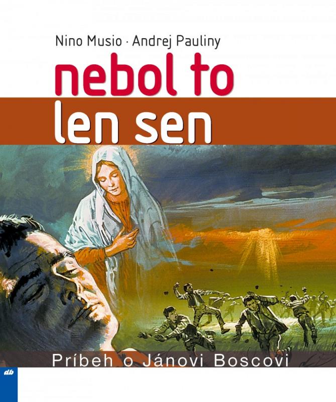 Kniha: Nebol to len sen - Nino Musio