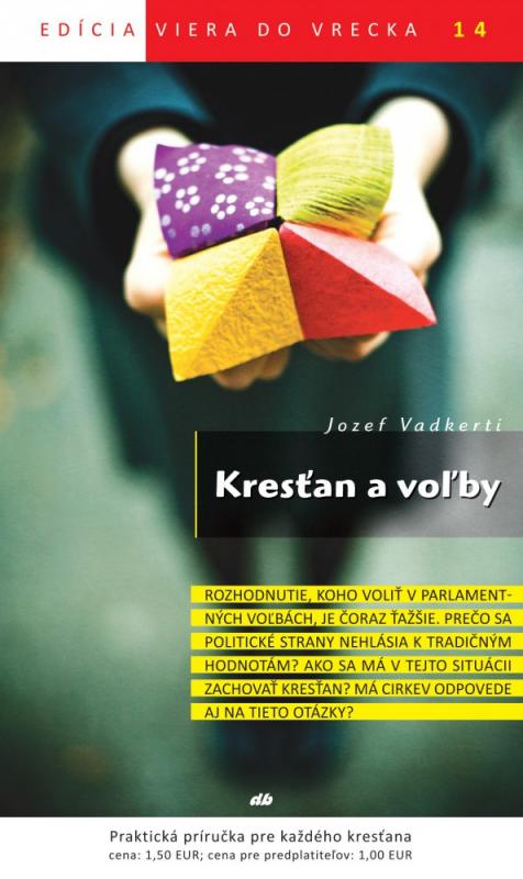 Kniha: Kresťan a voľby - Jozef Vadkerti