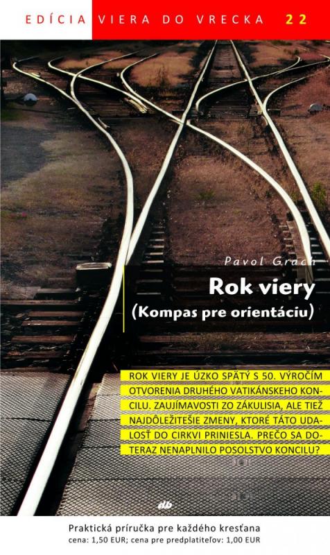 Kniha: Rok viery (Kompas pre orientáciu) - Pavol Grach