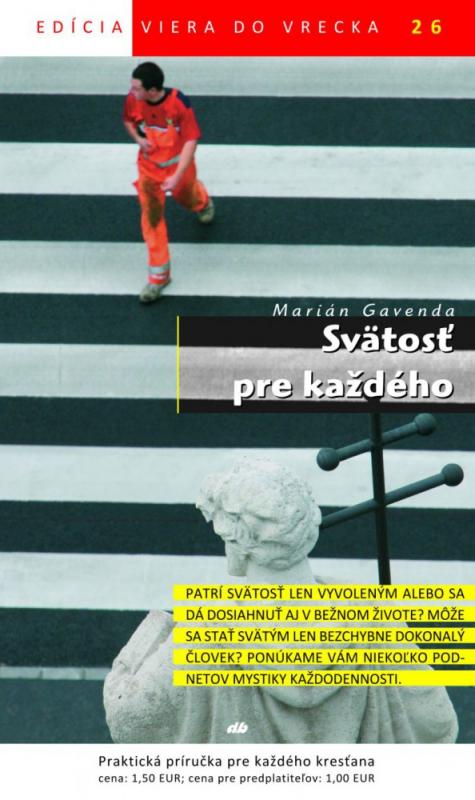 Kniha: Svätosť pre každého - Marián Gavenda