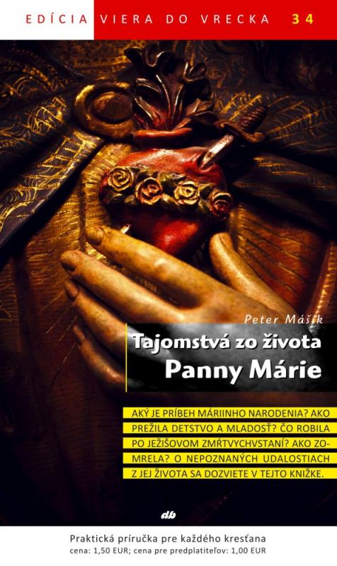 Kniha: Tajomstvá zo života Panny Márie - Peter Mášik