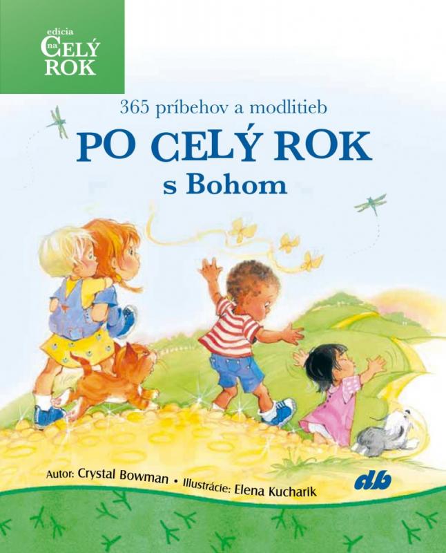 Kniha: Po celý rok s Bohom - Crystal Bowman