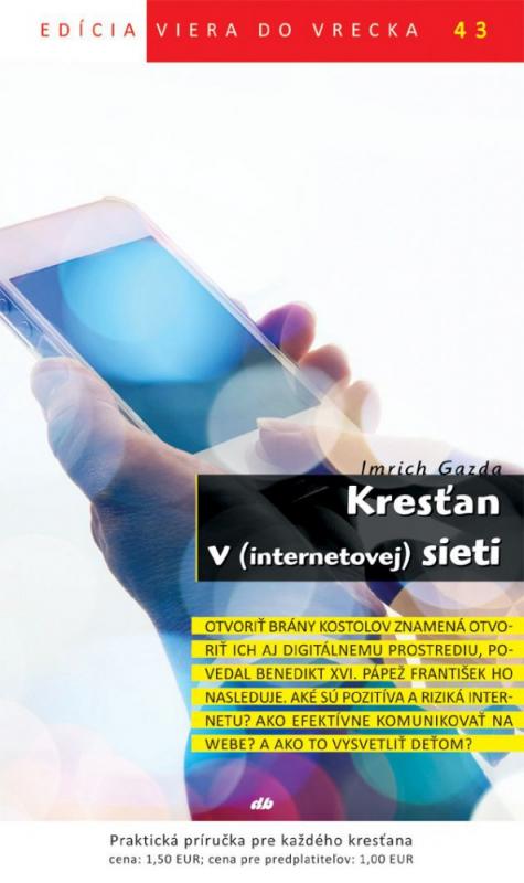 Kniha: Kresťan v (internetovej) sieti - Imrich Gazda