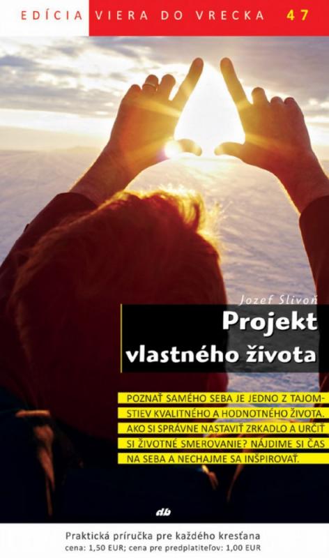 Kniha: Projekt vlastného života - Jozef Slivoň