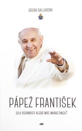 Kniha: Pápež František - Bruno Ballardini
