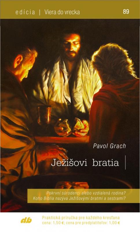 Kniha: Ježišovi bratia - Pavol Grach