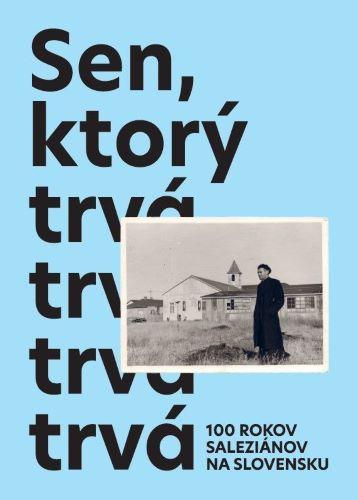 Kniha: Sen, ktorý trvá - Kolektív SDB