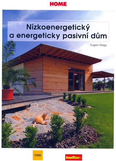 Kniha: Nízkoenergetický a energeticky pasivní dům - Nagy Eugen