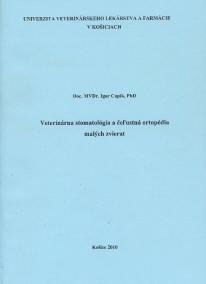Veterinárna stomatológia a čeľustná ortopédia malých zvierat