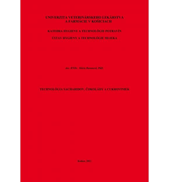 Kniha: Technológia sacharidov, čokolády a cukroviniek - Mária Baranová