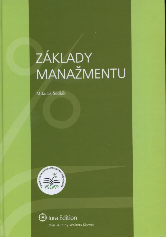 Kniha: Základy manažmentu - Mikuláš Sedlák