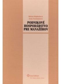 Kniha: Podnikové hospodárstvo pre manažérov - Helena Majdúchová