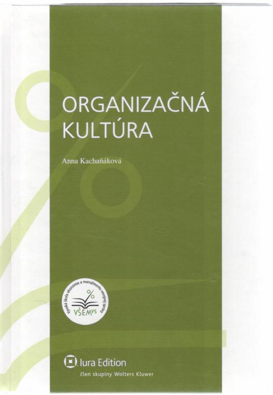 Kniha: Organizačná kultúra - Anna Kachaňáková
