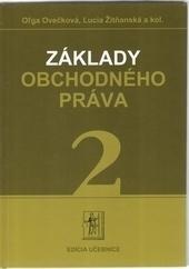 Kniha: Základy obchodného práva, 2. časť - Lucia Žitňanská