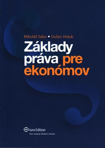 Kniha: Základy práva pre ekonómov - Dušan Holub