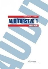 Kniha: Audítorstvo 1 - praktikum (2012) - Ladislav Kareš