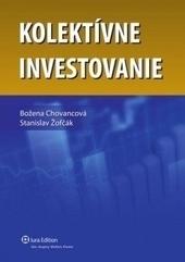 Kniha: Kolektívne investovanie - Božena Chovancová