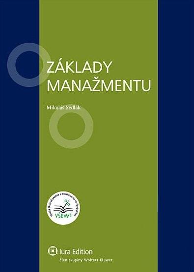 Kniha: Základy manažmentu, 2. vydanie - Mikuláš Sedlák