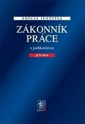 Kniha: Zákonník práce s judikatúrou, 4.vydanie - Kolektív autorov