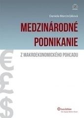 Kniha: Medzinárodné podnikanie z makroekonomického pohľadu - Daniela Marcinčáková