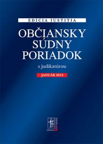 Občiansky súdny poriadok s judikatúrou január 2013