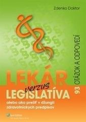 Kniha: Lekár verzus legislatíva - Zdenko Doktor