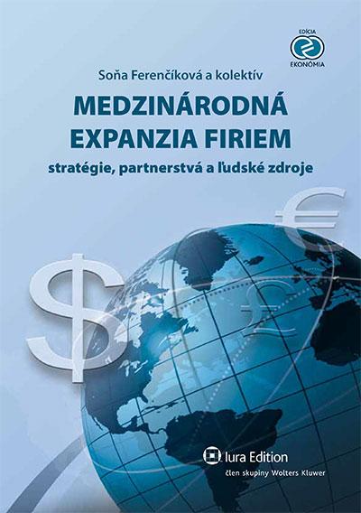 Kniha: Medzinárodná expanzia firiem - Soňa Ferenčíková a kolektív