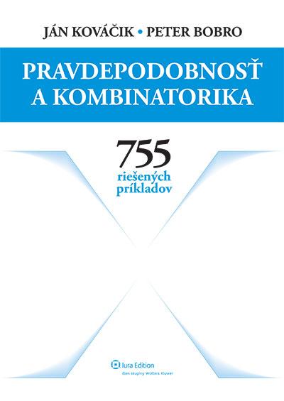 Kniha: Pravdepodobnosť a kombinatorika - Ján Kováčik