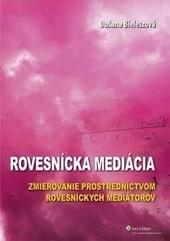 Kniha: Rovesnícka mediácia - Dušana Bieleszová