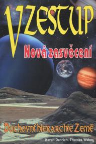 Vzestup - nová zasvěcení