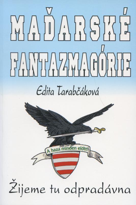 Kniha: Maďarské fantazmagórie - Edita Tarabčáková