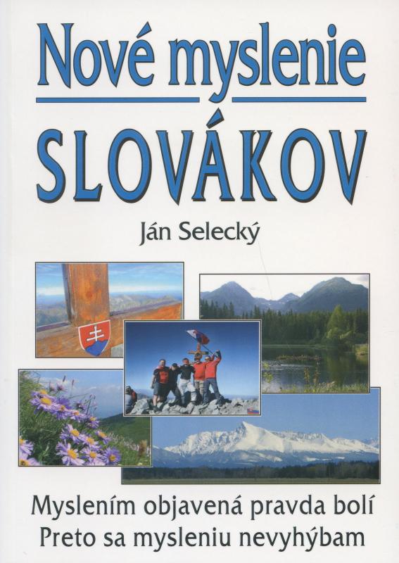 Kniha: Nové myslenie Slovákov - Ján Selecký